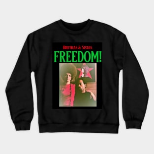 Black Freedom Crewneck Sweatshirt